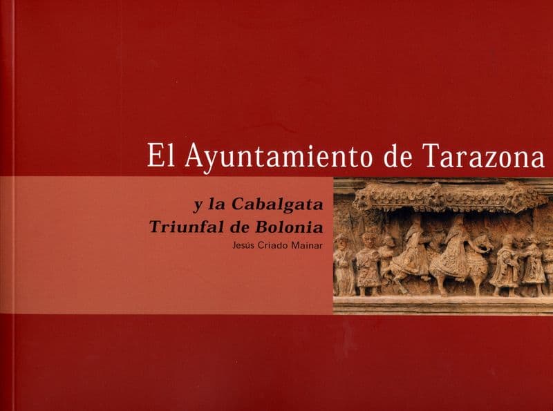 El Ayuntamiento de Tarazona y la Cabalgata Triunfal de Bolonia - miniatura 2